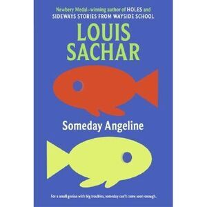 Someday Angeline -- Louis Sachar